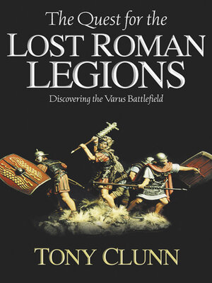 cover image of The Quest for the Lost Roman Legions